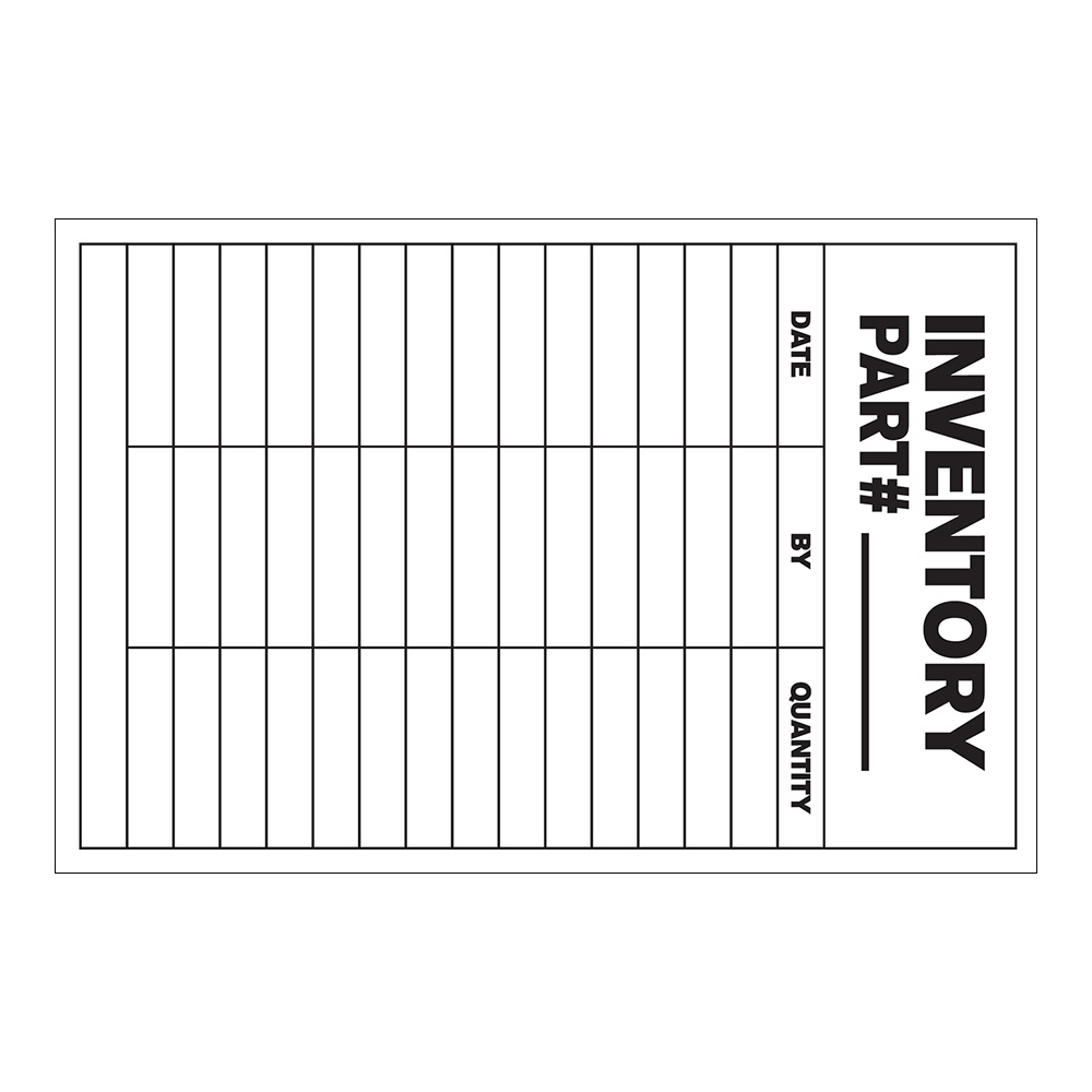 Inventory Part Number ____ with Date, By & Quantity